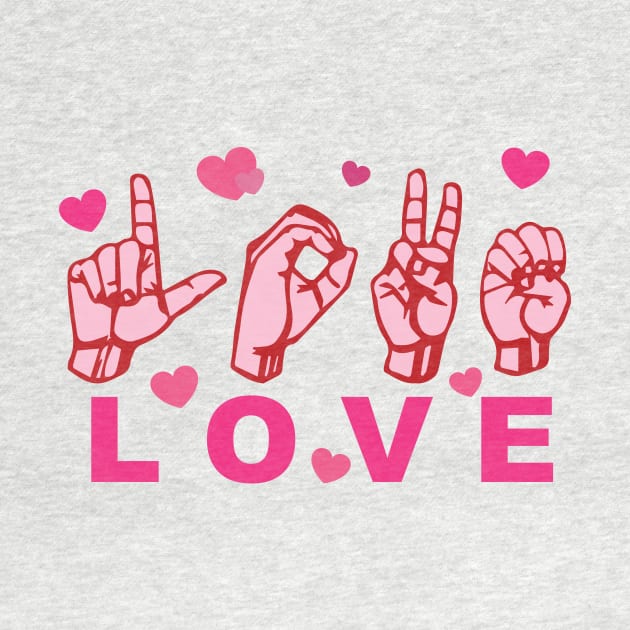 'LOVE American Sign Language' Cool ASL Sign Language by ourwackyhome